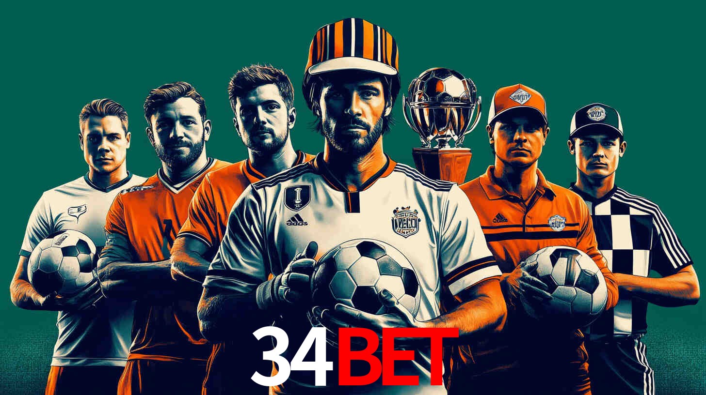 Apostas Esportivas na 34bet: Um Guia Completo